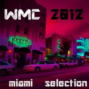 WMC Miami Selection 2012