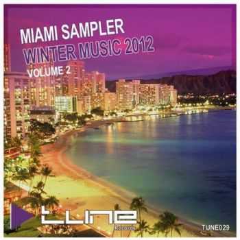 Miami Sampler - Winter Music 2012 Volume 2 (2012)