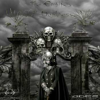 Ares - The Empires Of Darkness EP (2012) Ares - The Empires Of Darkness EP (2012)