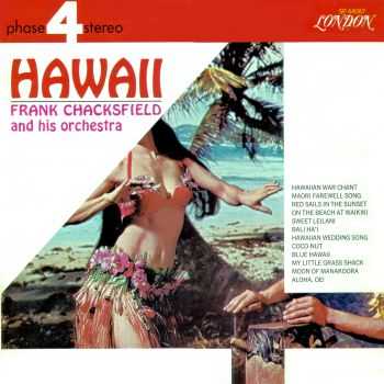 Frank Chacksfield And His Orchestra - Hawaii (1967)