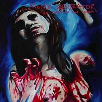 Mondo Generator - Hell Comes To Your Heart (2012) Mondo Generator - Hell Comes To Your Heart (2012)