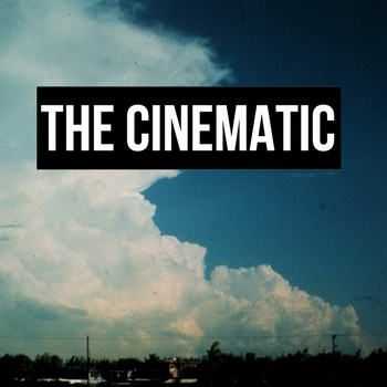 The Cinematic - The Cinematic [EP] (2012)