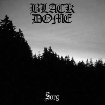 Black Dome - Sorg (Demo) (2012)