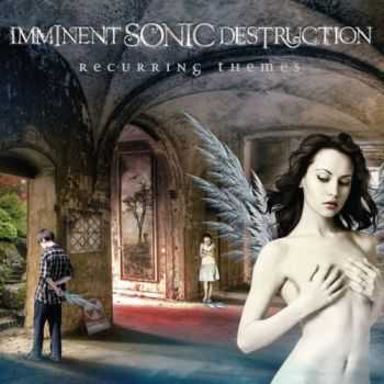 Imminent Sonic Destruction - Recurring Themes (2012) Imminent Sonic Destruction - Recurring Themes (2012)