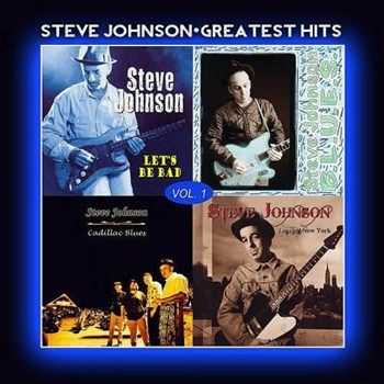 Steve Johnson - Greatest Hits Vol. 1 (2012) Steve Johnson - Greatest Hits Vol. 1 (2012)