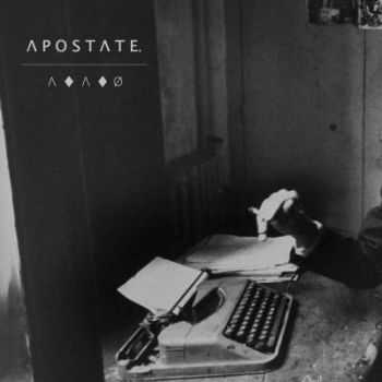 Apostate - &#923; &#9830; &#923; &#9830; &#216; [EP] (2012)