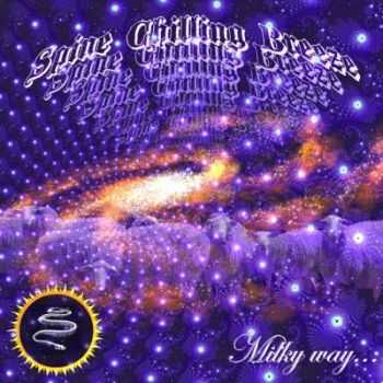 Spine Chilling Breeze - Milky Way (2012) Spine Chilling Breeze - Milky Way (2012)
