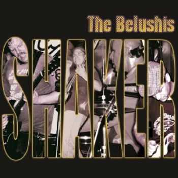 The Belushis - Shaker (2012)