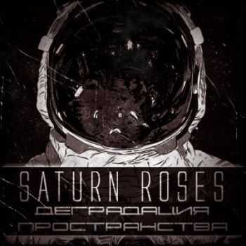Saturn Roses  -   [Single]  (2012)