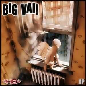 Big Vai! - EP (2008) Big Vai! - EP (2008)
