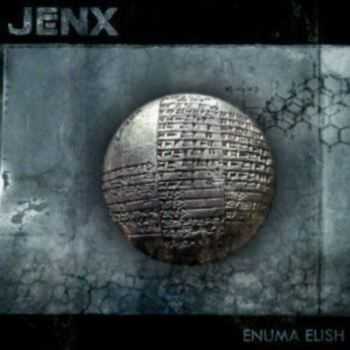 JenX - Enuma Elish (2012)