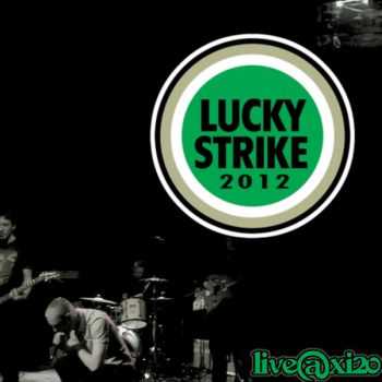 Lucky Strike - Live @ xi20 (2012) Lucky Strike - Live @ xi20 (2012)
