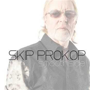 Skip Prokop - Smoothside (2012)