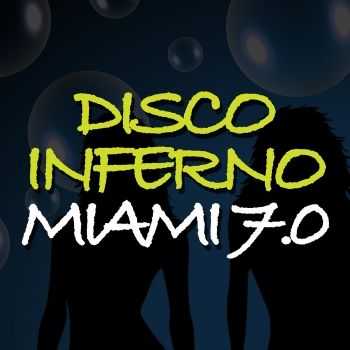 VA - Disco Inferno Miami 7.0 (2012)