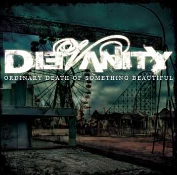 DieVanity - Ordinary Death Of Something Beautiful  (2012)