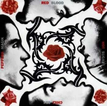 Red Hot Chili Peppers - Blood Sugar Sex Magik (1991)