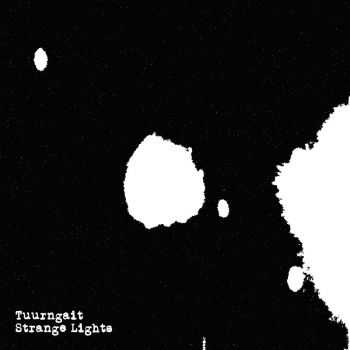 Tuurngait - Strange Lights (2012) Tuurngait - Strange Lights (2012)