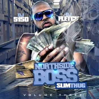 Slim Thug - Northside Boss 3 (2012) Slim Thug - Northside Boss 3 (2012)