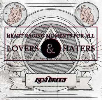 New Breed - Heart Racing Moments For All Lovers & Haters (2010)