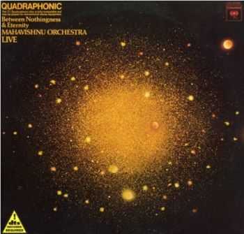 Mahavishnu Orchestra - Between Nothingness and Eternity (1973)