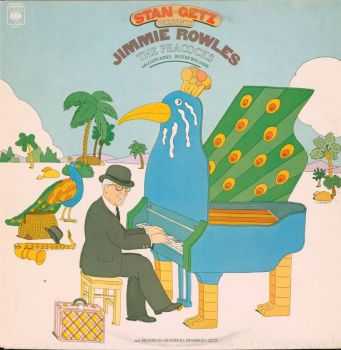 Stan Getz, Jimmie Rowles - Stan presents Jimmie Rowles - The Peacocks (1977) 