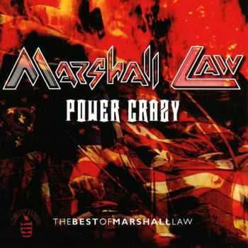 Marshall Law - Power Crazy: The Best Of Marshall Law (2002) Marshall Law - Power Crazy: The Best Of Marshall Law (2002)