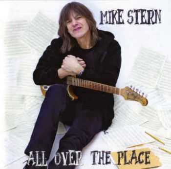 Mike Stern - All Over The Place (2012)