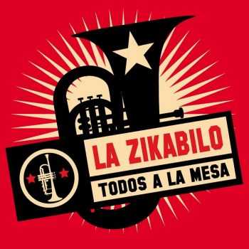 La Zikabilo - Todos a la Mesa (2012)