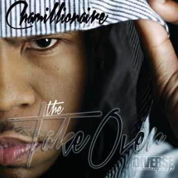 Chamillionaire - the Take Over (2012) Chamillionaire - the Take Over (2012)