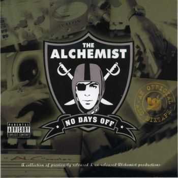 The Alchemist - No Days Off The Alchemist - No Days Off