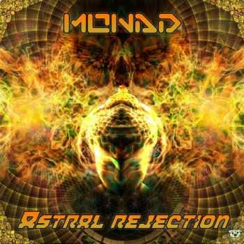 Monad – Astral Rejection (2012) Monad – Astral Rejection (2012)