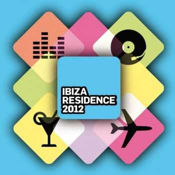 VA - Ibiza Residence 2012 (2012) VA - Ibiza Residence 2012 (2012)