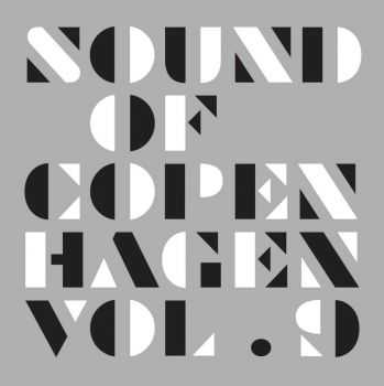 VA - Sound Of Copenhagen Vol.9 (2012)