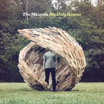 The Museum - My Only Rescue (2012)