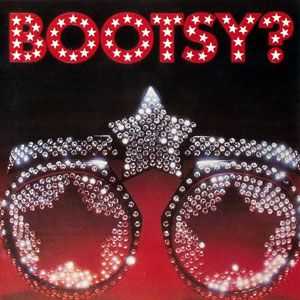 Bootsy's Rubber Band - Bootsy? Player of the Year (1978)