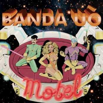 Banda Uo - Motel (2012) Banda Uo - Motel (2012)