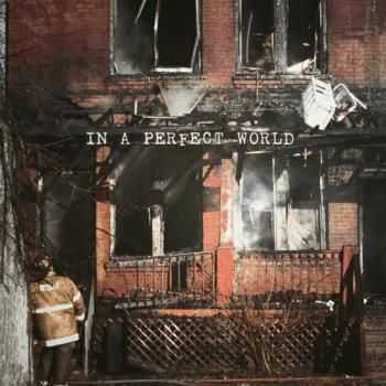 Slaves to the Pavement - In a Perfect World (2012) Slaves to the Pavement - In a Perfect World (2012)