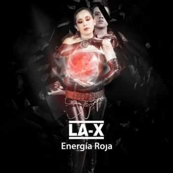 LA-X - Energ&#237;a Roja (2012)