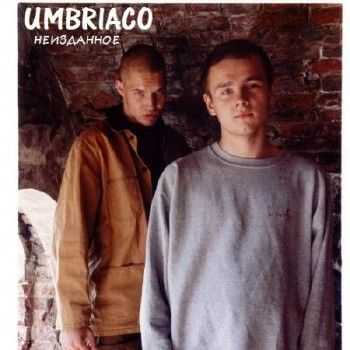 Umbriaco (Струч, Крипл, Крип-А-Крип) - Неизданное (2012) Umbriaco (Струч, Крипл, Крип-А-Крип) - Неизданное (2012)