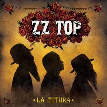 ZZ Top - La Futura (2012) (2012)