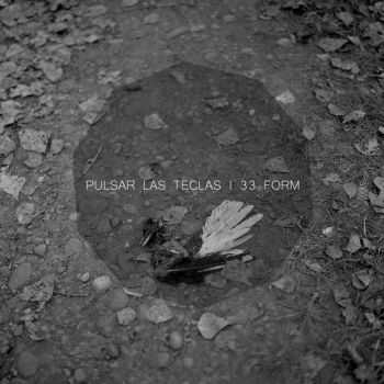 Pulsar Las Teclas - 33 Form (2012) Pulsar Las Teclas - 33 Form (2012)
