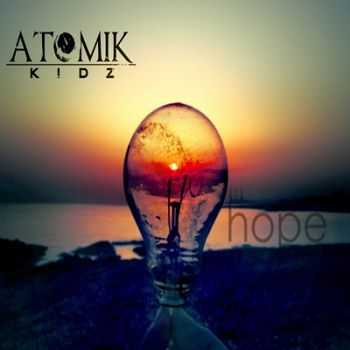 ATOMIK KIDZ - Hope (single) (2012)