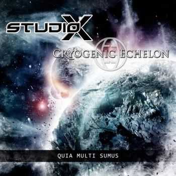 Cryogenic Echelon & Studio-X - Quia Multi Sumus (2012)