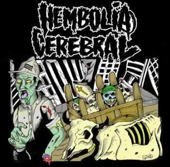 Hembolia Cerebral - Ser la Idea (2012)