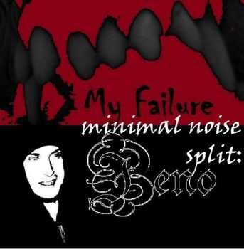 My Failure & Jeno - Minimal Noise Split (2012) My Failure & Jeno - Minimal Noise Split (2012)