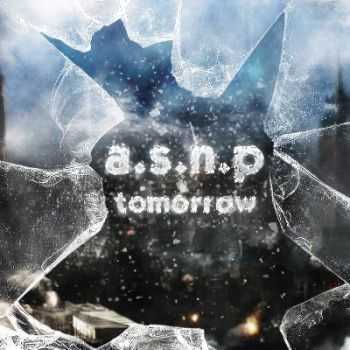 A.S.N.P. - Tomorrow  (2012)
