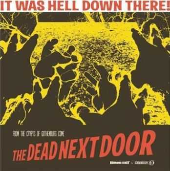 The Dead Next Door - It Was Hell Down There (2011)