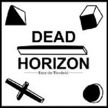 Dead Horizon - Enter the Threshold (2012)