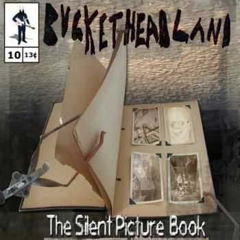 Buckethead  - The Silent Picture Book (2012)