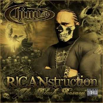 Chino XL - RICANstruction: The Black Rosary (2012)